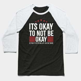 its okay to not be okay Baseball T-Shirt